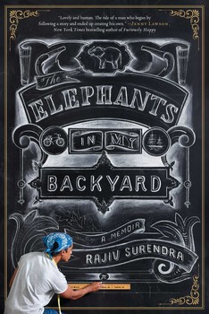 Book cover of The Elephants in My Backyard, showing a young man drawing the title with decorative script on a chalkboard