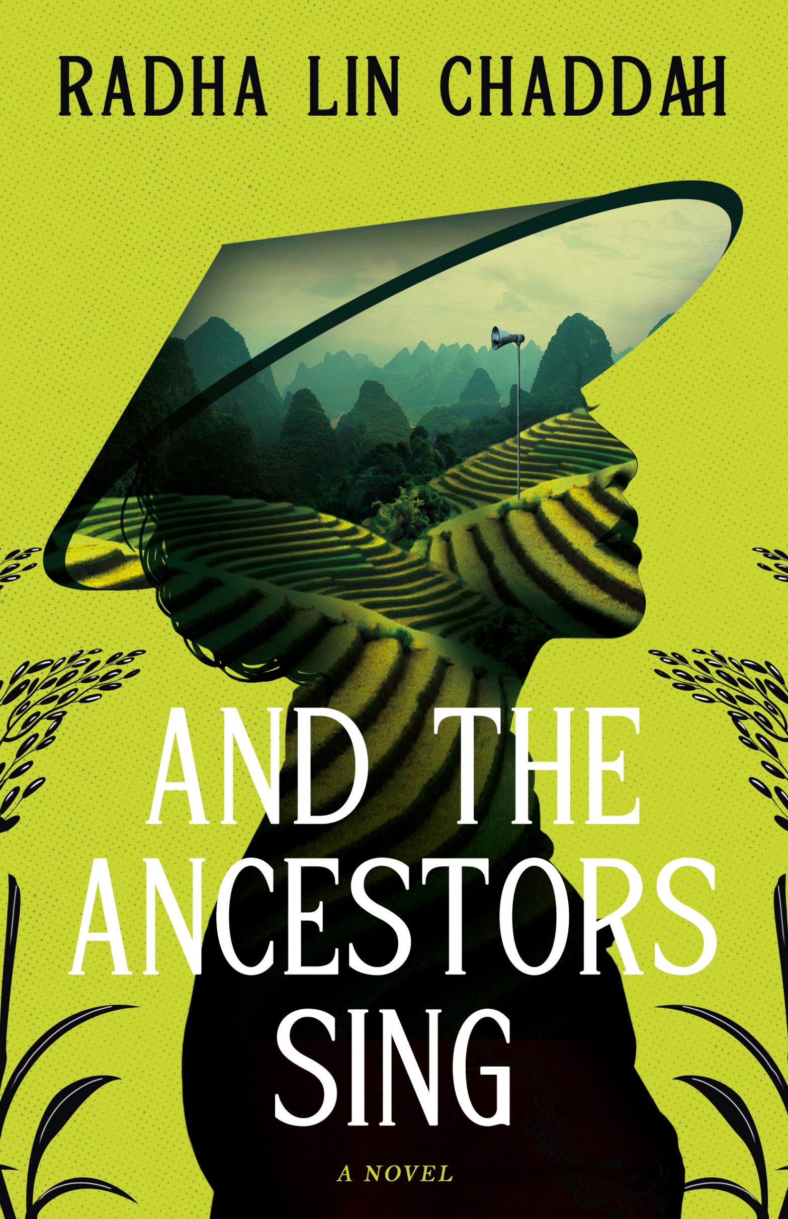 Book cover for And the Ancestors Sing by Radha Lin Chaddah. The background is matcha green and the silhouette of a young woman wearing a traditional bamboo sun hat. Inside the silhouette are terraced fields and a landscape.