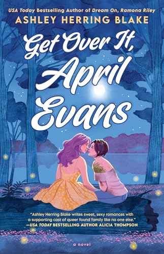 Book cover for Get Over It, April Evans, by Ashley Herring Blake. The background shows a lake and a few trees, in the light of a full moon. In the foreground are two women sitting on a log, facing each other, about to kiss. One of women has purple hair and is wearing a peach short dress. The other has short, dark hair, and is wearing an off-the shoulder top and jeans. She also has several tattoos. Both women have light skin.