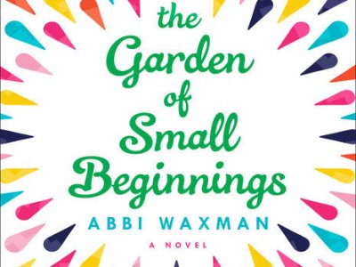 The Garden of Small&nbsp;Beginnings