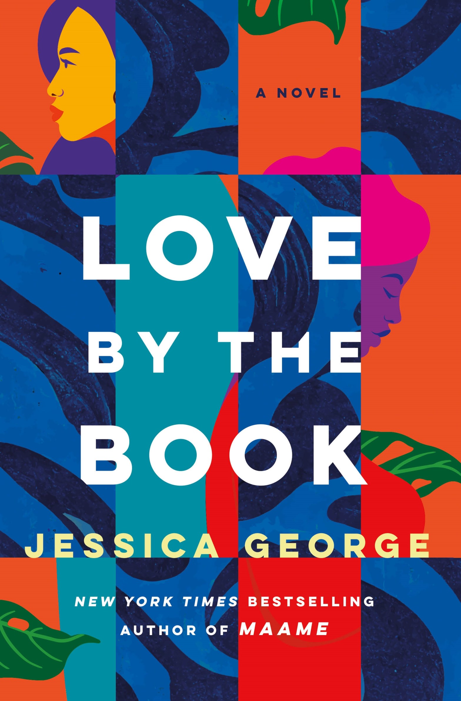 Book cover for Love By the Book by Jessica George, featuring an abstract blue and orange background with the title in all-caps white lettering. There is a women's silhouette in the abstract print.