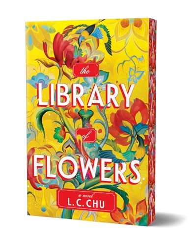 Book cover for The Library of Flowers, featuring the title in white capital letters with red outlines, on a bright yellow background and floral arrangement that takes up the entire cover.