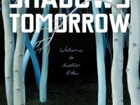 The Shadows Tomorrow